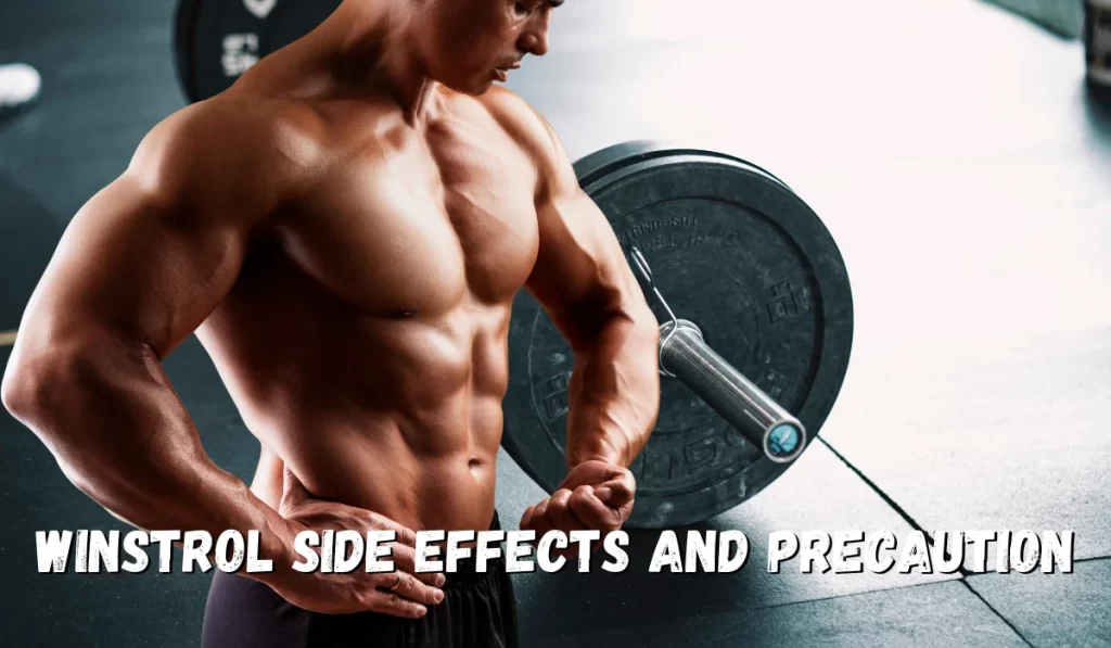 Winstrol side effects and precautions
